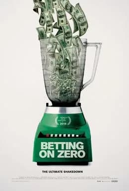 Betting on Zero poster
